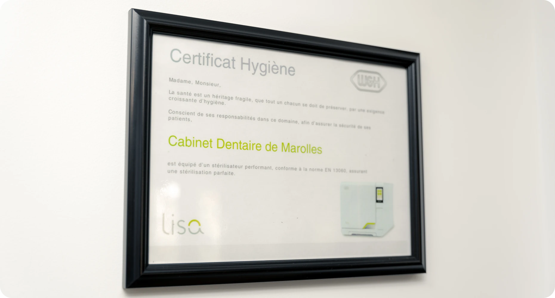 Certificat Hygiène du cabinet dentaire des Drs Serror de Marolles en Hurepoix 91630